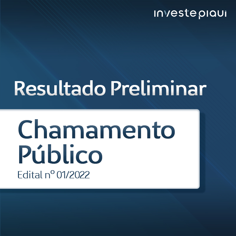 Divulgação de Resultado Preliminar da Fase de Seleção da Chamada Pública Nº01/2022 Programa MIT REAP