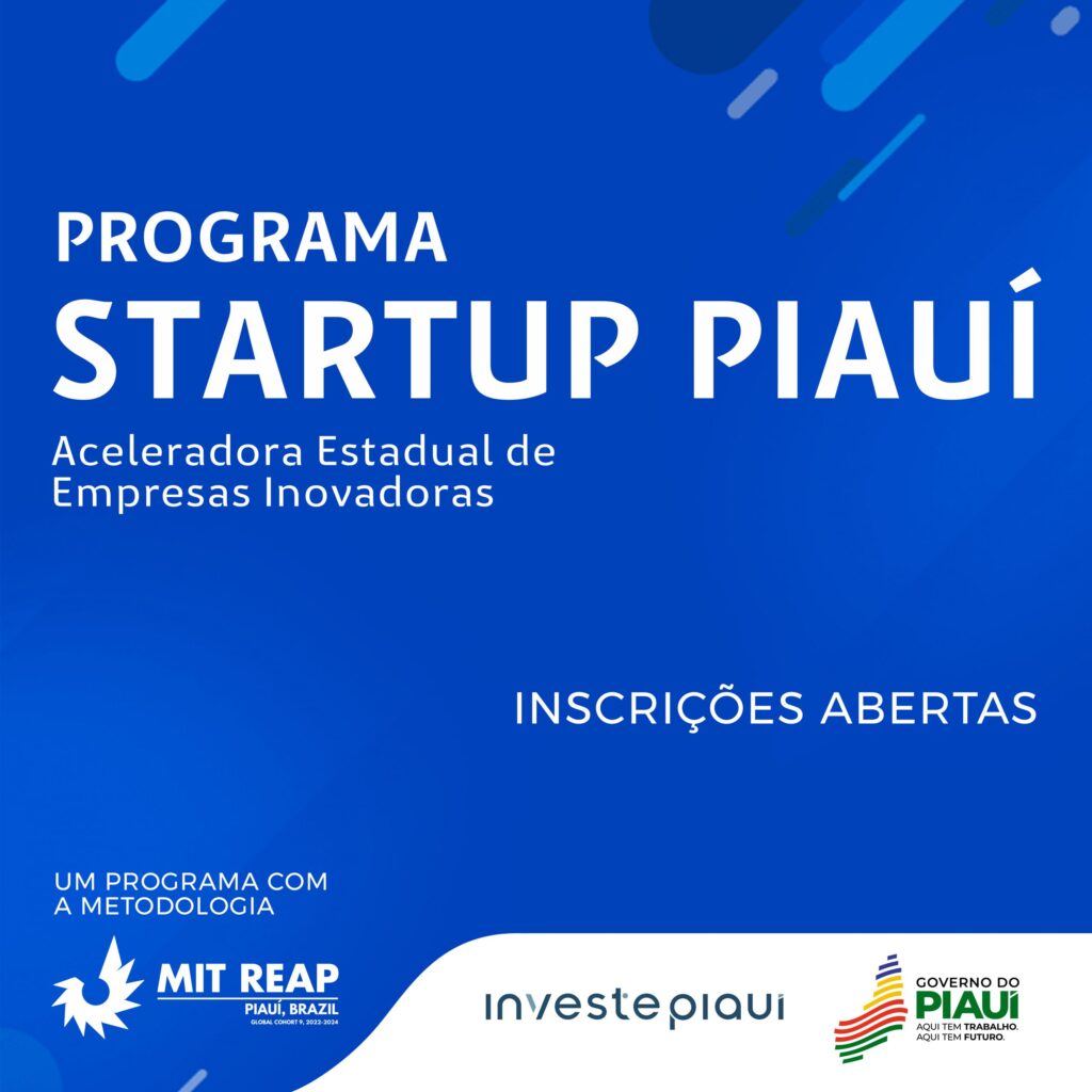 Investe Piauí está com inscrições abertas para programa de Aceleração de Startups