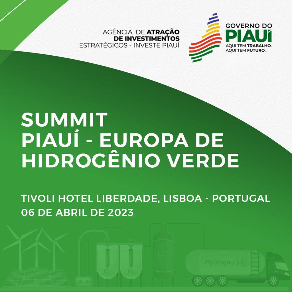 Investe Piauí apresenta potenciais do Piauí para a produção de hidrogênio verde em Portugal